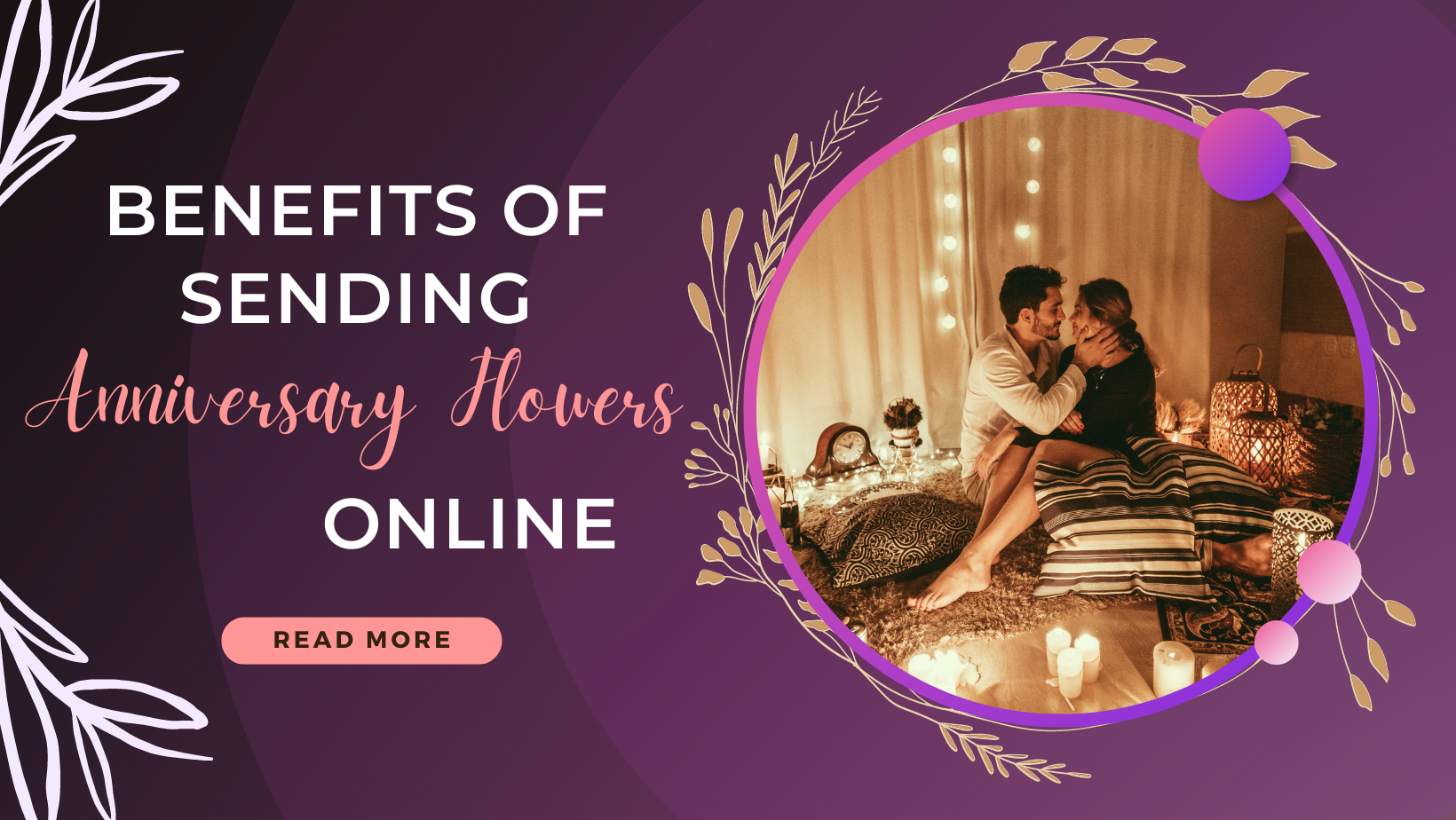 Anniversary Flowers The Benefits of Sending Flowers Online Tinas Flowers & Gifts