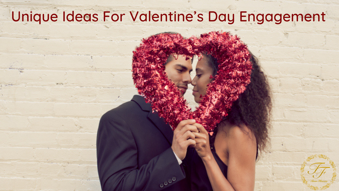 Unique Ideas For Valentine’s Day Engagement