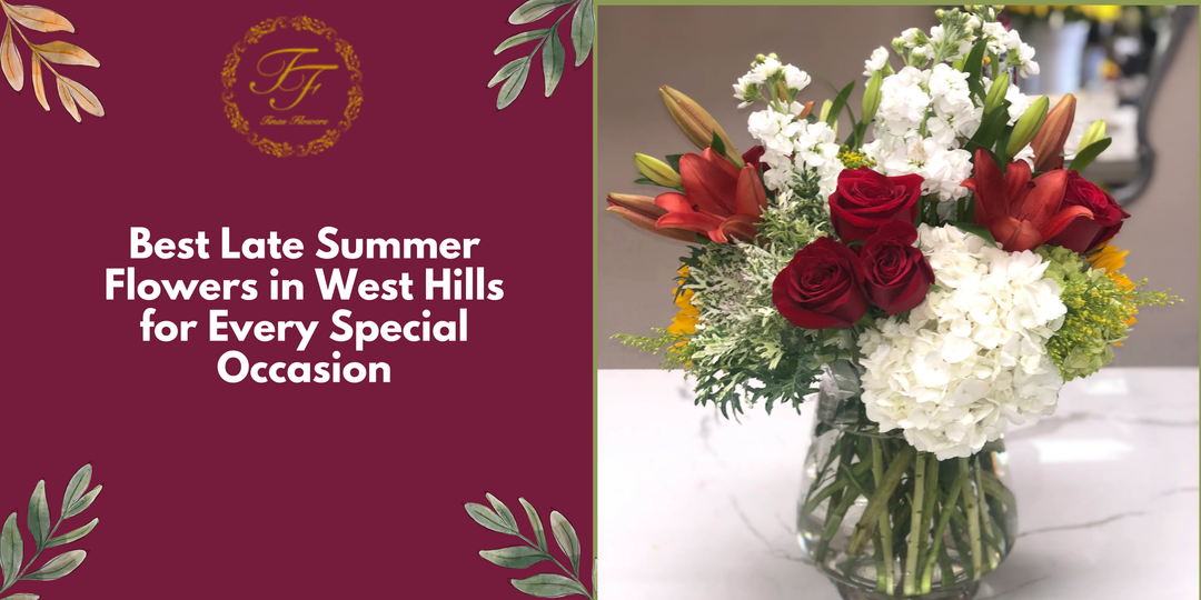 Best Late Summer Blooming Flowers in West Hills for Every Occasion