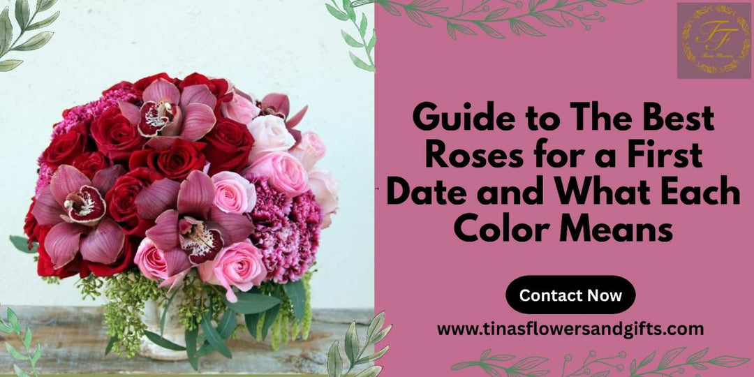 Best Roses for a First Date and What Each Color Means
